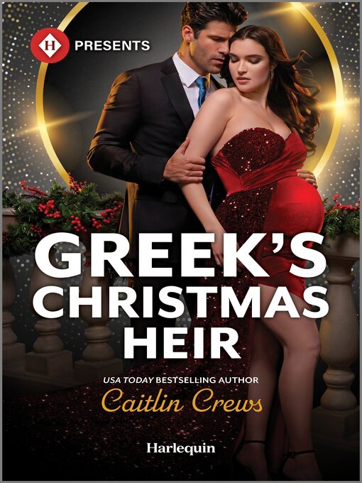 Title details for Greek's Christmas Heir by Caitlin Crews - Available